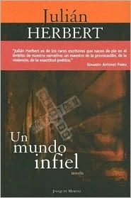 Un mundo infiel (Paperback)