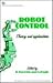 Robot Control: Theory and A...