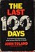 The Last 100 Days