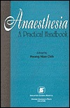 Anaesthesia: A Practical Handbook (Paperback)