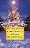 A Montana Mavericks Christmas A Montana Mavericks Christmas