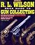 R. L. Wilson The Official Price Guide to Gun Collecting