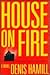 House on Fire