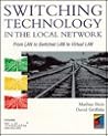 Switching Technology in the Local Network