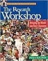The Research Workshop: Bringing the World Into Your Classroom