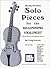 Solo Pieces for the Beginning Violinist