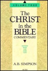 Christ in the Bible: Matthew, Mark, Luke, John & Acts