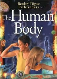 The Human Body (Reader's Digest Pathfinders)