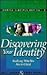 Discovering Your Identity