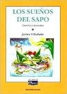 Los sueños del sapo by Javier Villafañe
