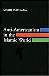 Anti-americanism in the Islamic World