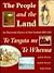 The People and the Land = Te Tangata Me Te Whenua: An Illustrated History of New Zealand 1820-1920