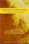 Optimum Currency Areas: New Analytical and Policy Developments