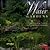 Water Gardens: A Guide to Creating, Caring For, and Enjoying Aquatic Landscaping