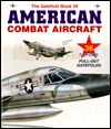 The Gatefold Book of American Combat Aircraft (Spiral-bound)