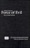 Force of Evil: The Critical Edition (Film As Literature Series) Force of Evil: The Critical Edition (Film As Literature Series)