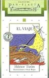 El viaje by Héctor Tizón