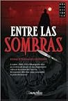Entre Las Sombras