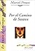 Por el camino de Swann by Marcel Proust Por el camino de Swann by Marcel Proust