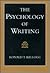 The Psychology of Writing