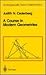 A Course in Modern Geometries (Undergraduate Texts in Mathematics)