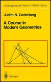 A Course in Modern Geometries (Undergraduate Texts in Mathematics)