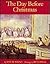 The Day Before Christmas