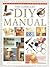 The Complete DIY Manual (Practical Handbook)