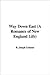 Way Down East (A Romance of New England Life)