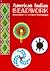 American Indian Beadwork by W. Ben Hunt American Indian Beadwork by W. Ben Hunt