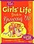 The Girls' Life Guide to Growing Up