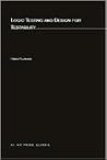 Logic Testing and Design for Testability (MIT Press Classics)