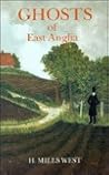 Ghosts of East Anglia by harold-mills-west