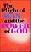 The Plight of Man and the Power of God: Library Edition