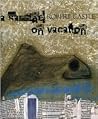 A Sardine on Vacation by Robert   Castle