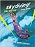 Skydiving!: Take the Leap