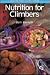 How to Rock Climb: Nutrition for Climbers