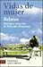 Vidas de mujeres (relatos) (Literatura espanola/ Spanish Literature, 5015) (Spanish Edition)