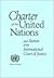 Charter of the United Nations and Statute of the Internationa... by United Nations