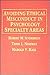 Avoiding Ethical Misconduct in Psychology Specialty Areas