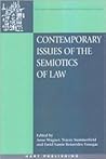 Contemporary Issues of the Semiotics of Law (Oñati International Series in Law and Society) Contemporary Issues of the Semiotics of Law (Oñati International Series in Law and Society)