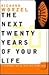 The Next 20 Years of Your Life by Richard Worzel