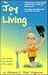 The Joy of Living