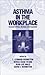 Asthma in the Workplace