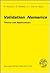 Validation Numerics: Theory and Applications (COMPUTING (SPRINGER-VERLAG) SUPPLEMENTUM)