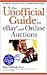 The Unofficial Guide to eBay and Online Auctions