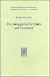 The Struggle for Scripture and Covenant: The Purpose of the Epistle of Barnabas and Jewish-Christian Competition in the Second Century (Wissenschaftliche Untersuchungen Zum Neuen Testament 2.reihe) The Struggle for Scripture and Covenant: The Purpose of the Epistle of Barnabas and Jewish-Christian Competition in the Second Century (Wissenschaftliche Untersuchungen Zum Neuen Testament 2.reihe)