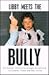 Libby Meets the Bully