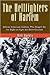 The Hellfighters of Harlem: African-American Soldiers Who Fought for the Right to Fight for Their Country