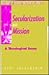 Secularization and Mission: A Theological Essay (Christian Mission & Modern Culture)